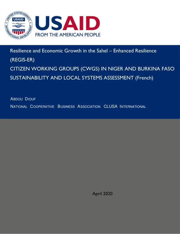 Resilience and Economic Growth in the Sahel – Enhanced Resilience (REGIS-ER) Sustainability and Local Systems Assessment