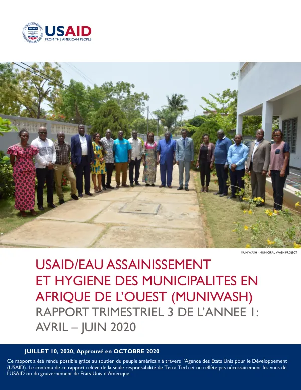 USAID/ EAU ASSAINISSEMENTET HYGIENE DES MUNICIPALITES EN AFRIQUE DE L’OUEST : L’ANNEE 1, RAPPORT TRIMESTRIEL 3, AVRIL – JUIN 2020
