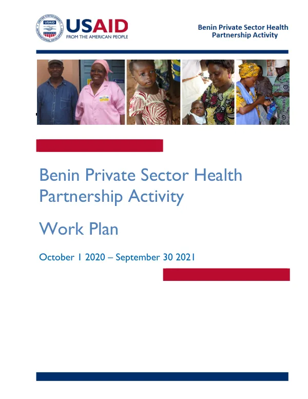 USAID Benin Private Sector Health Partnership Activity Work Plan: October 1 2020 – September 30 2021