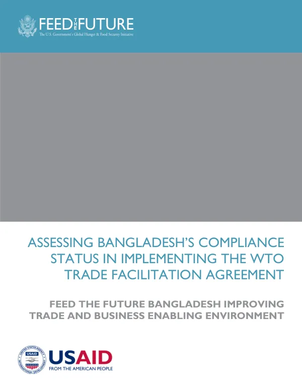 SUCCESS STORY: ASSESSING BANGLADESH'S COMPLIANCE STATUS IN IMPLEMENTING THE WTO TRADE FACILITATION AGREEMENT
