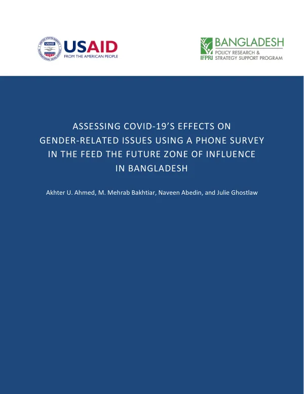 Assessing COVID-19's Effects on Gender-Related Issues Using a Phone Survey in the Feed the Future Zone of Influence in Bangladesh