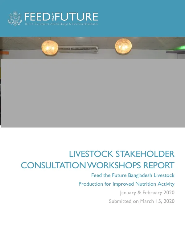 Livestock and Nutrition Activity Stakeholder Consultation Workshops Report: January – February 2020