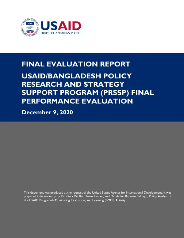 Final Performance Evaluation of the USAID/Bangladesh Policy Research and Strategy Support Program (PRSSP)