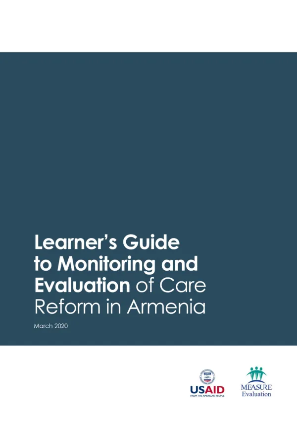 Learner’s Guide to Monitoring and Evaluation Care Reform in Armenia