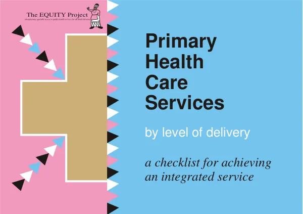 Primary Health Care Services by level of delivery a checklist for achieving an integrated service