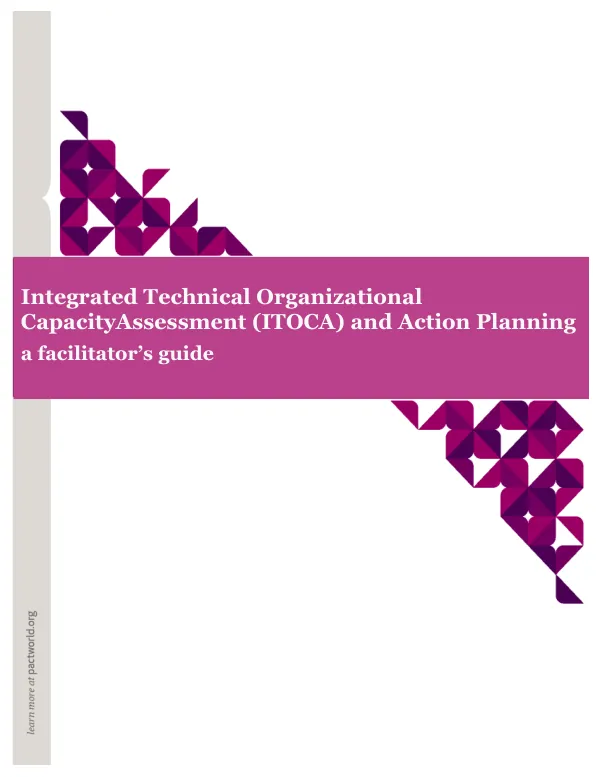 Integrated Technical Organizational Capacity Assessment (ITOCA) and Action Planning: Facilitator’s Guide