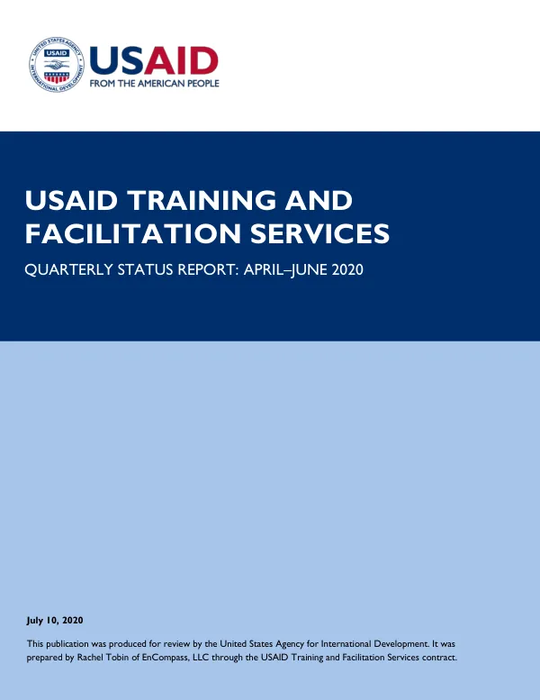 USAID Training and Facilitation Services Quarterly Status Report: April–June 2020