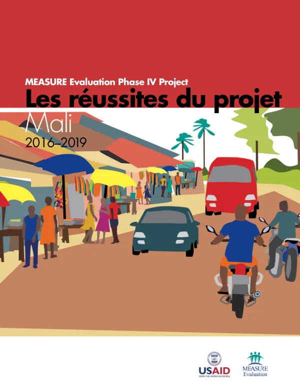 MEASURE Evaluation Phase IV Project: Les réussites du projet Mali