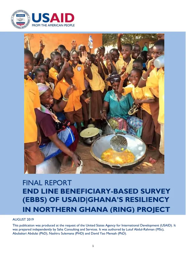 Final report : end line beneficiary-based survey (EBBS) of USAID/Ghana’s resiliency in Northern Ghana (RING) project