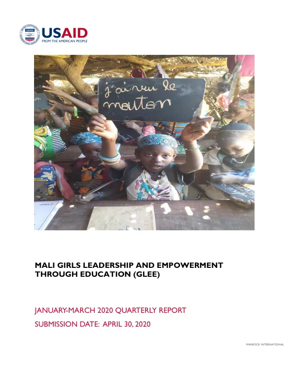 Mali Girls Leadership and Empowerment through Education (GLEE) Quarterly Report January 1, 2020-March 31, 2020
