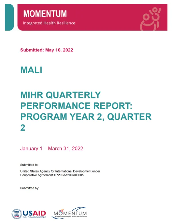MOMENTUM INTEGRATED HEALTH RESILIENCE Mali PY2 Q2 Performance Report