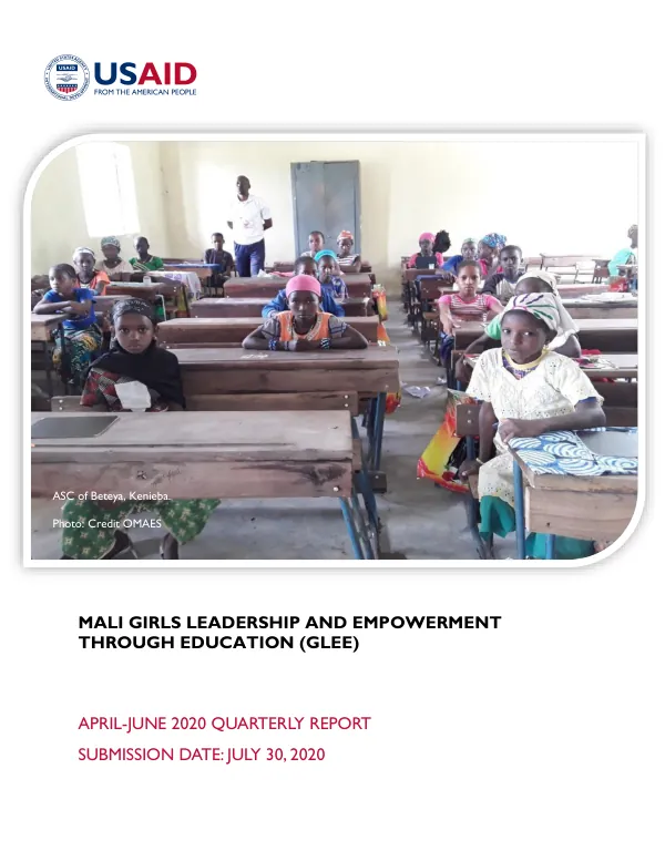 Mali Girls Leadership and Empowerment Through Education (GLEE) Quarterly Report April 1, 2020-June 30, 2020
