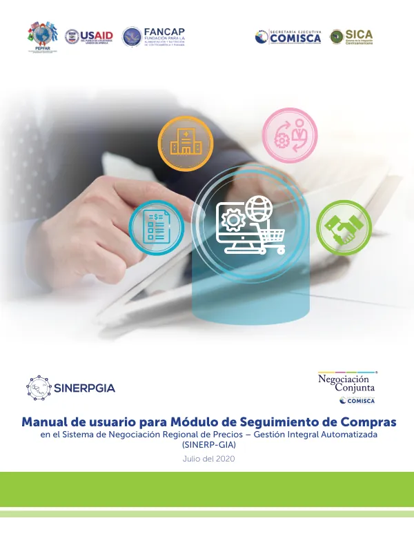 Manual de usuario para Módulo de Seguimiento de Compras en el Sistema de Negociación Regional de Precios – Gestión Integral Automatizada (SINERP-GIA)