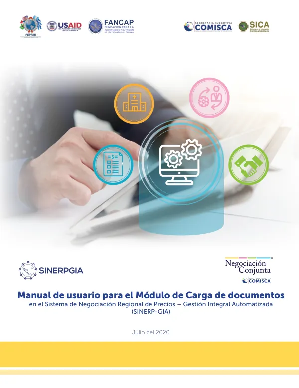 Manual de usuario para el Módulo de Carga de documentos en el Sistema de Negociación Regional de Precios – Gestión Integral Automatizada (SINERP-GIA)