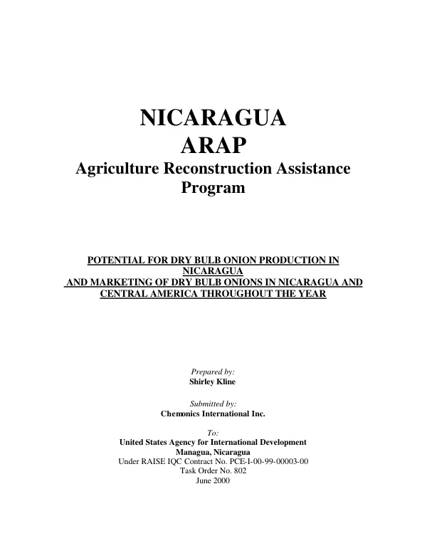 Nicaragua ARAP, agriculture reconstruction assistance program : potential for dry bulb onion production in Nicaragua and marketing of dry bulb onions in Nicaragua and Central America throughout the year