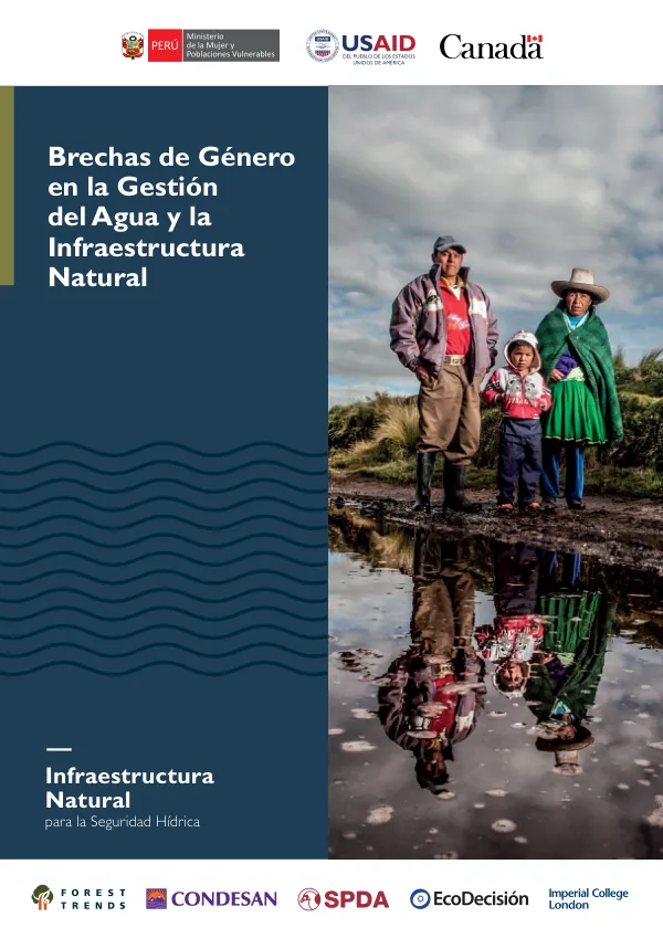 Infraestructura Natural para la Seguridad Hídrica: Brechas de Género en la Gestión del Agua y la Infraestructura Natural