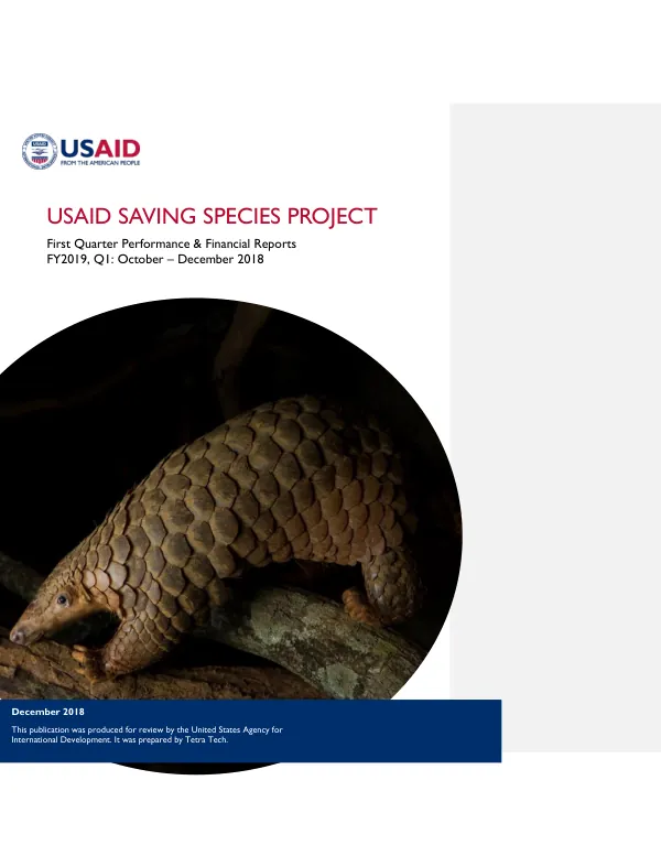 USAID Saving Species Project: FY 2019 Q1 Performance and Financial Report (Oct – Dec 2018)