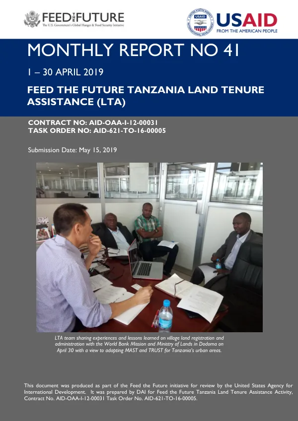 Feed the Future Tanzania Land Tenure Assistance (LTA) Monthly Report April 2019