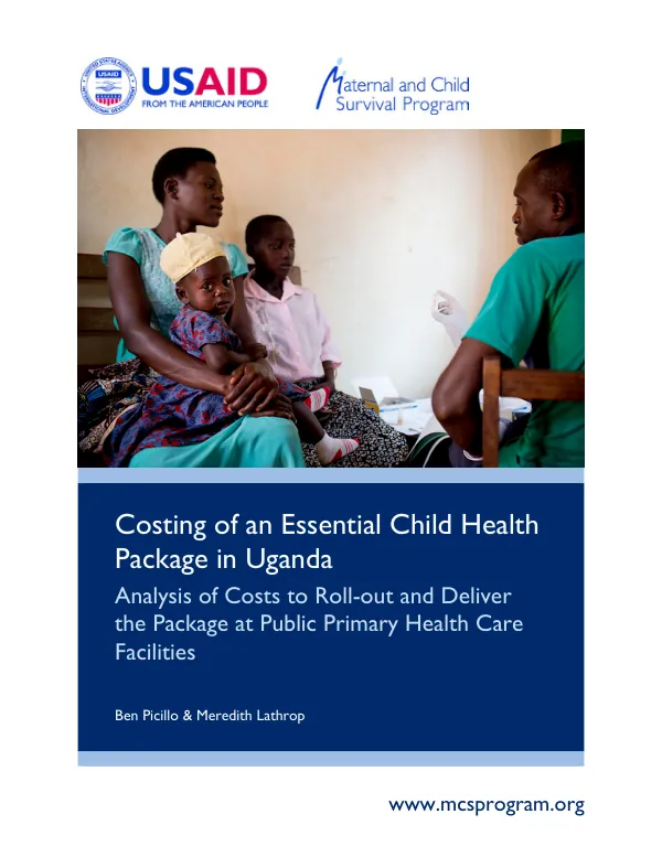Costing of an Essential Child Health Package in Uganda: Analysis of Costs to Roll-out and Deliver the Package at Public Primary Health Care Facilities