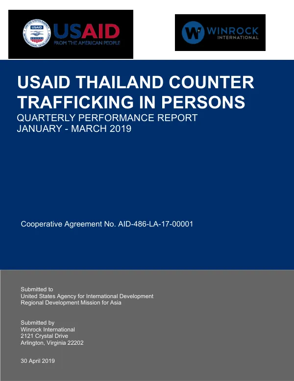 USAID Thailand COUNTER TRAFFICKING IN PERSONS Quarterly Performance Report January - March 2019