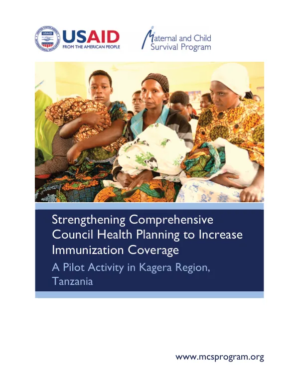Strengthening Comprehensive Council Health Planning to Increase Immunization Coverage, A Pilot Activity in Kagera Region, Tanzania