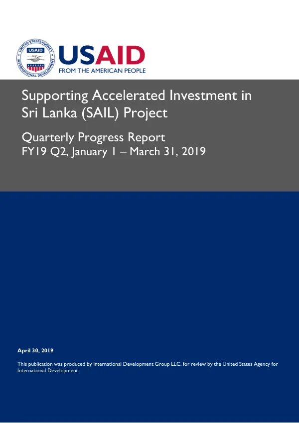 Supporting Accelerated Investment in Sri Lanka (SAIL) Project Quarterly Progress Report FY19-Q2