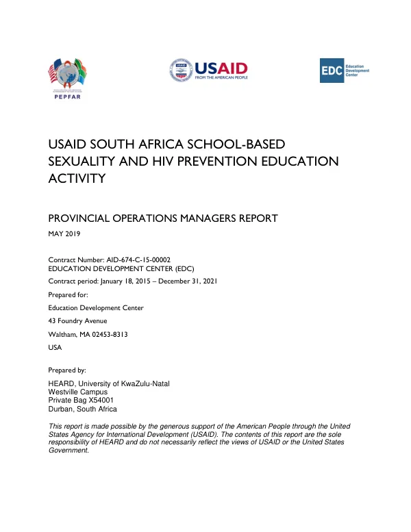 USAID SOUTH AFRICA SCHOOL-BASED SEXUALITY AND HIV PREVENTION EDUCATION ACTIVITY PROVINCIAL OPERATIONS MANAGERS REPORT MAY 2019