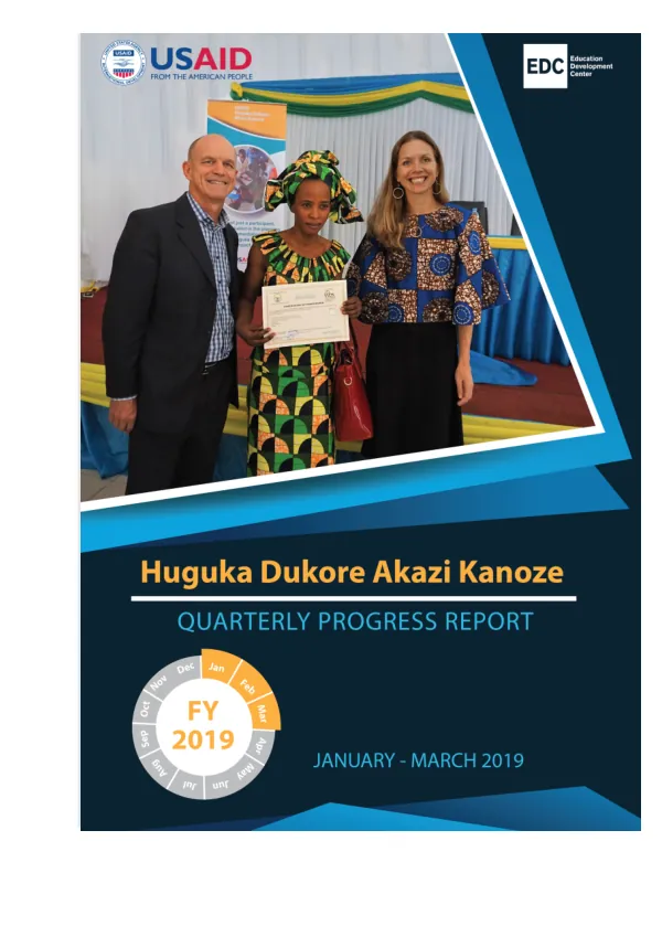USAID Huguka Dukore Akazi Kanoze (HDAK) Quarterly Progress Report: January – March 2019