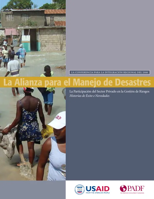 La Participación del Sector Privado en la Gestión de Riesgos: Historias de Éxito e Novedades