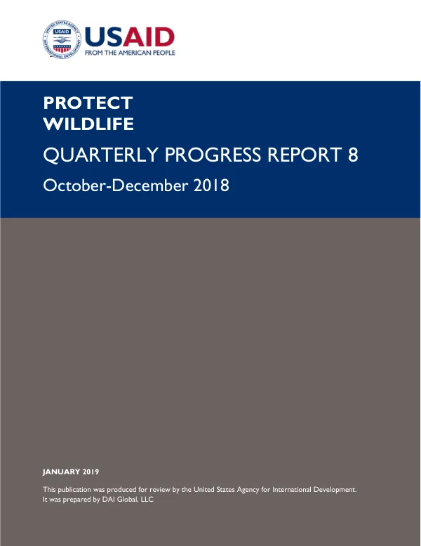 Protect Wildlife Quarterly Progress Report 8