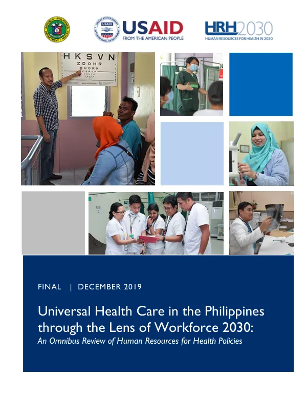 Universal Health Care in the Philippines through the Lens of Workforce 2030: An Omnibus Review of Human Resources for Health Policies