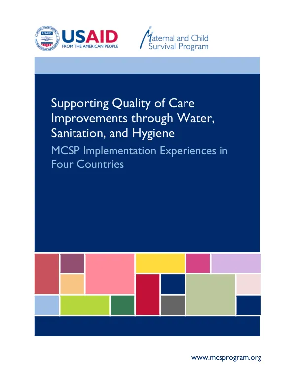 Supporting Quality of Care Improvements through Water, Sanitation, and Hygiene