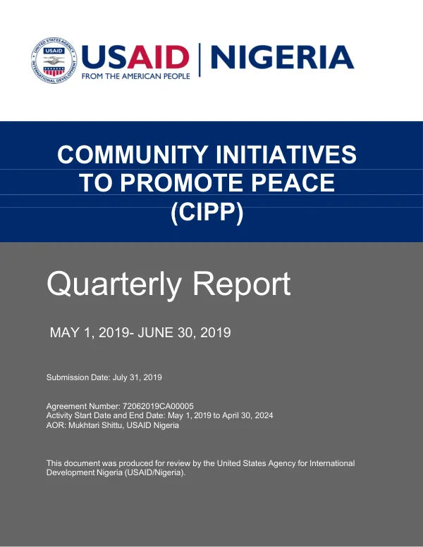 Community Initiatives to Promote Peace (CIPP) Quarterly Report MAY 1, 2019- JUNE 30, 2019