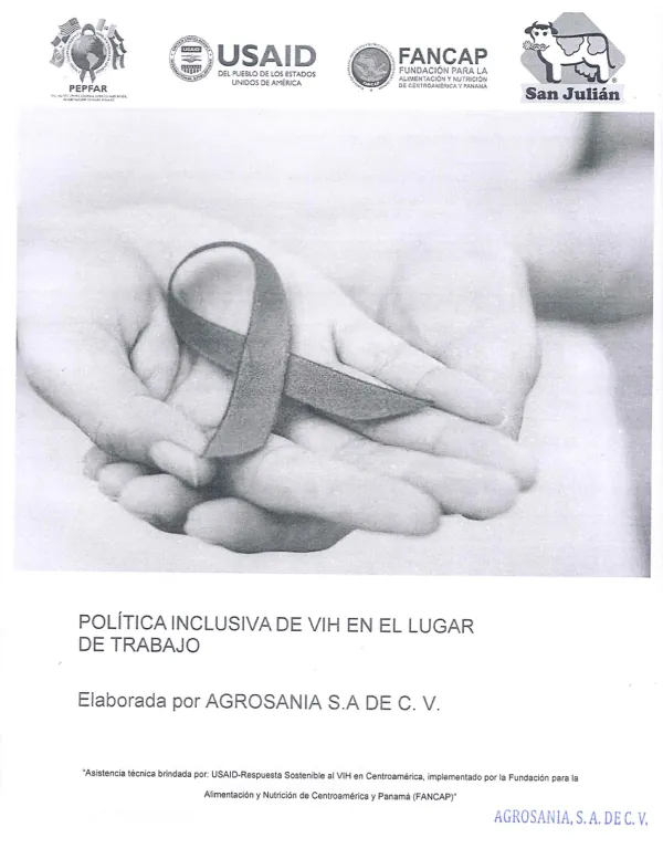 Política Inclusiva de VIH en el lugar de trabajo. Elaborada por AGROSANIA S.A. DE C.V.