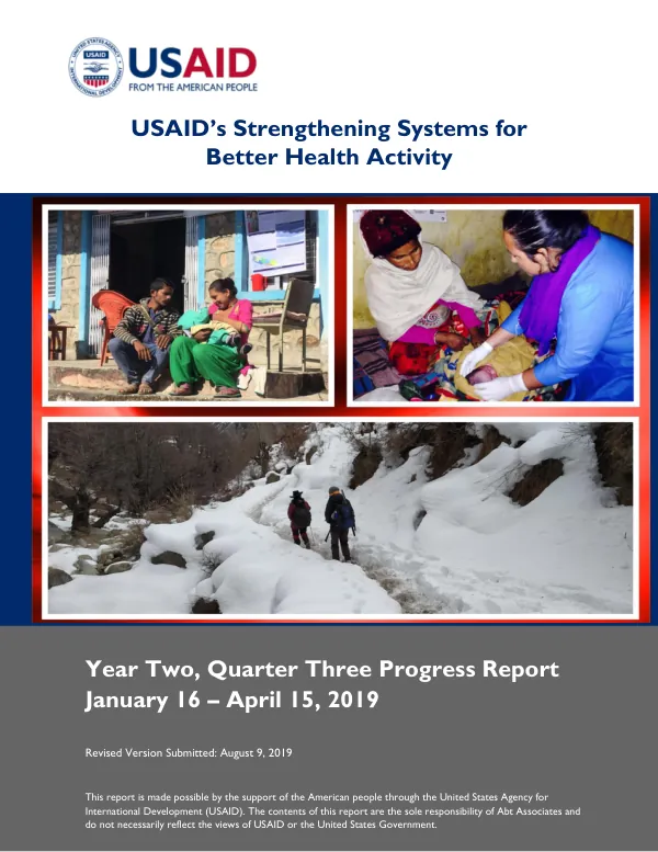 USAID’s Strengthening Systems for Better Health Activity, Year Two, Quarter Three Progress Report, January 16 – April 15, 2019
