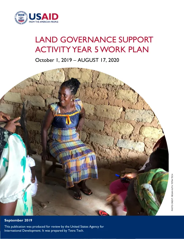 Land Governance Support Activity Revised Year 5 Work Plan