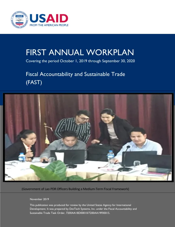 USAID Fiscal Accountability and Sustainable Trade, First Annual Work Plan