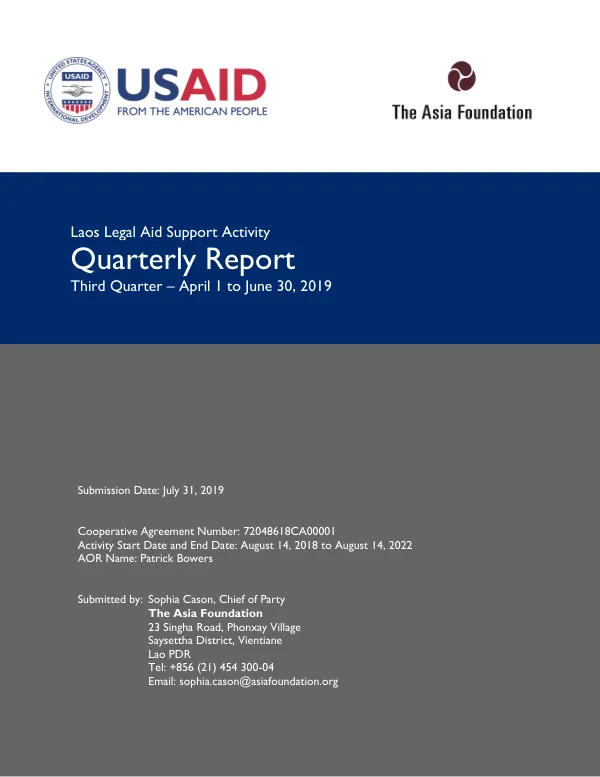 USAID Laos Legal Aid Support Activity Quarterly Report Third Quarter – April 1 to June 30, 2019