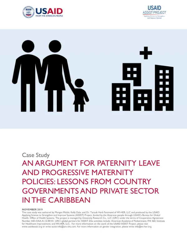 Case Study: An Argument for Paternity Leave and Progressive Maternity Policies: Lessons from Country Governments and Private Sector in the Caribbean