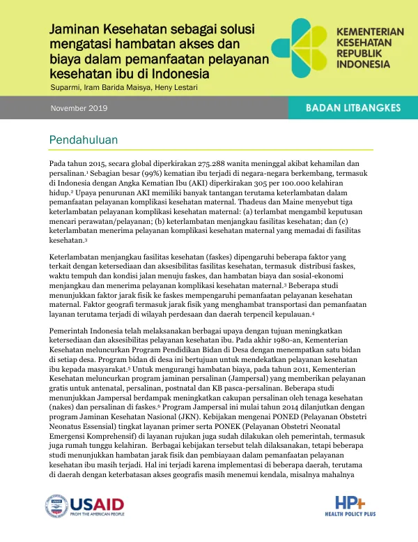 Jaminan Kesehatan sebagai solusi mengatasi hambatan akses dan biaya dalam pemanfaatan pelayanan kesehatan ibu di Indonesia