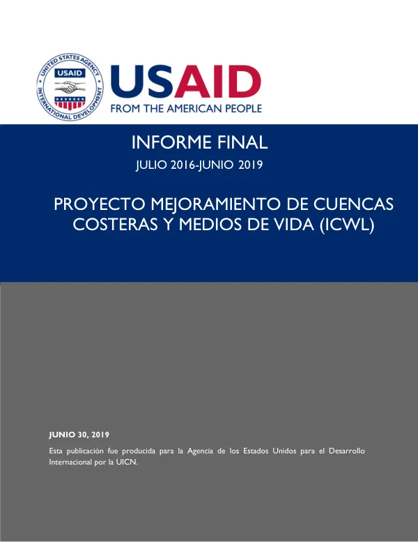 Informe Final ICWL: Proyecto Mejoramiento de Cuencas Costeras y Medios de Vida