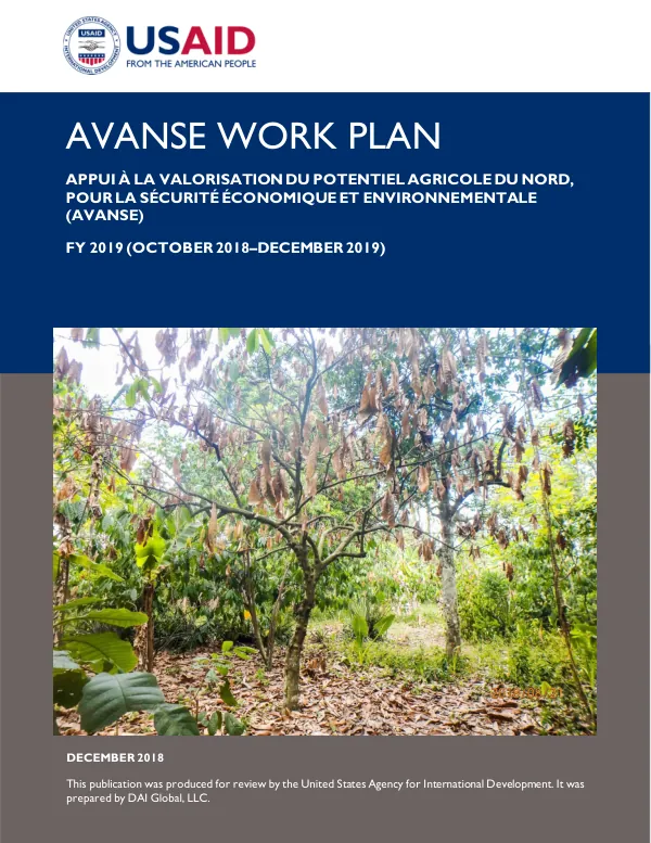 AVANSE WORK PLAN FY 2019: Appui à la Valorisation du Potentiel Agricole du Nord, pour la Sécurité Économique et Environnementale (AVANSE)
