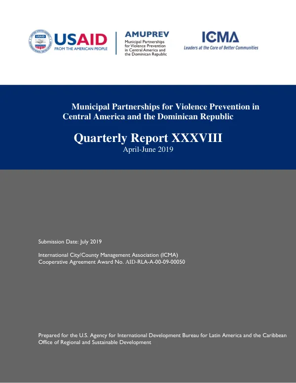 Municipal Partnerships for Violence Prevention in Central America and the Dominican Republic (AMUPREV) Quarterly Report – April - June 2019