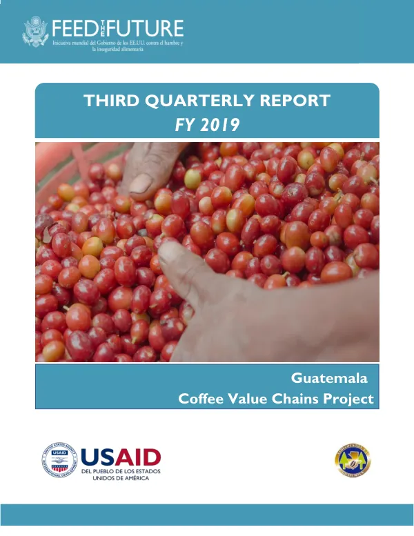 Third Quarterly Progress Report FY 2019: Coffee Value Chains Project