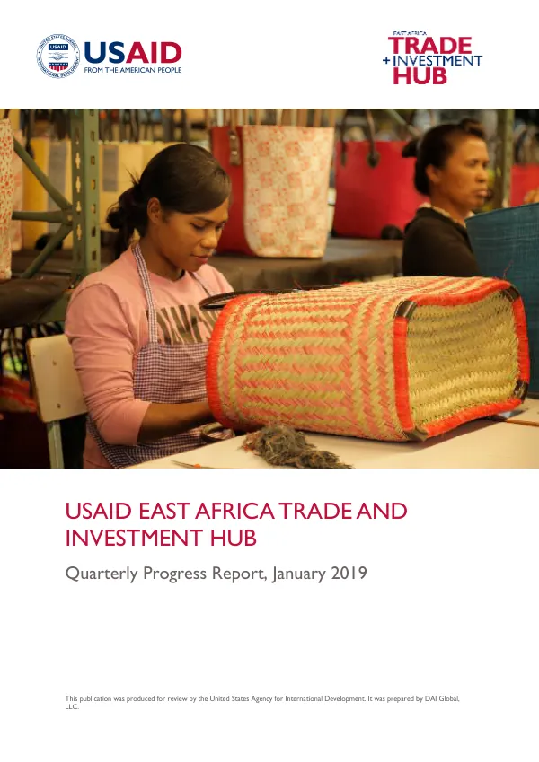 USAID EAST AFRICA TRADE AND INVESTMENT HUB FY2019 Q1 Report