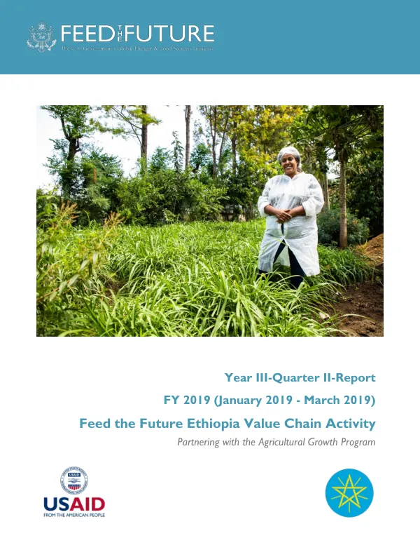 Year III-Quarter II-Report FY 2019 (January 2019 - March 2019) Feed the Future Ethiopia Value Chain Activity