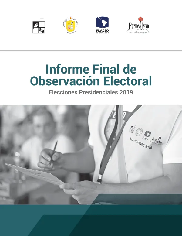 Informe Final de Observación Electoral - Elecciones Presidenciales 2019