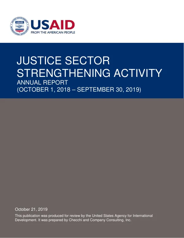 Justice Sector Strengthening Activity Annual Report (October 1, 2018 – September 30, 2019)