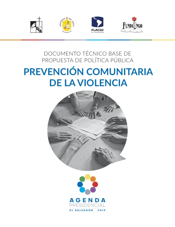 Documento técnico base de propuesta de política pública: Prevención comunitaria de la violencia