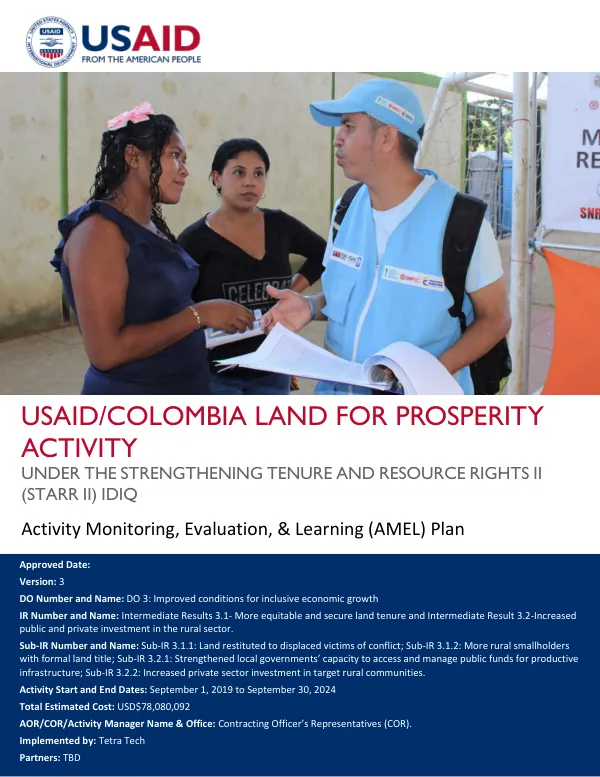 Activity Monitoring, Evaluation, & Learning (AMEL) Plan for USAID's Land for Prosperity Activity under the Strengthening Tenure and Resource Rights II (STARR II) IDIQ